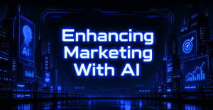 Glowing text about Enhancing Marketing With AI displayed across a futuristic city skyline lined with digital billboards and charts.