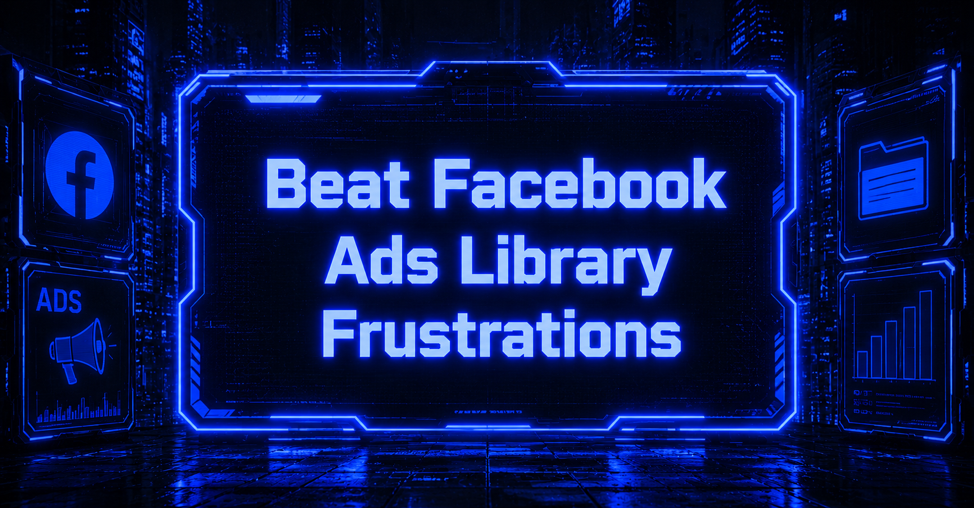 Bright blue display titled Beat Facebook Ads Library Frustrations surrounded by glowing icons in a dark cyberpunk setting.