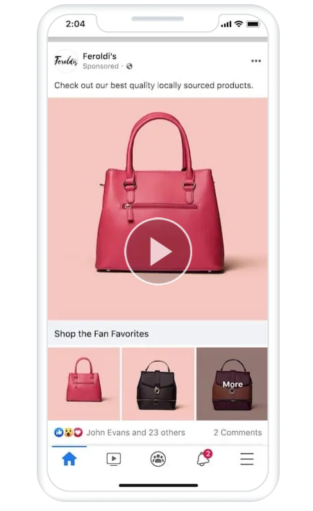 Feroldi's Facebook Instant Storefront ad showing a hero video of a pink handbag above a product grid of bag variations.