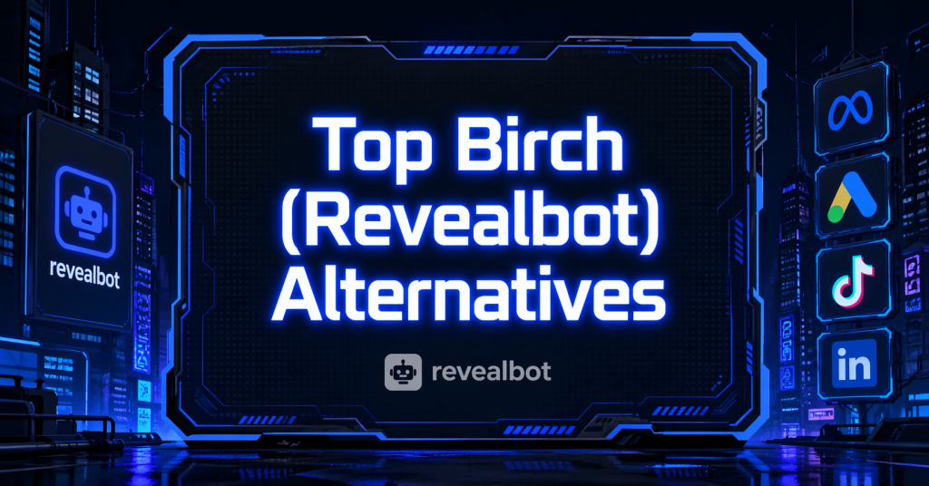 Cyberpunk blue neon banner showing Top Birch (Revealbot) Alternatives with futuristic city background and platform icons.