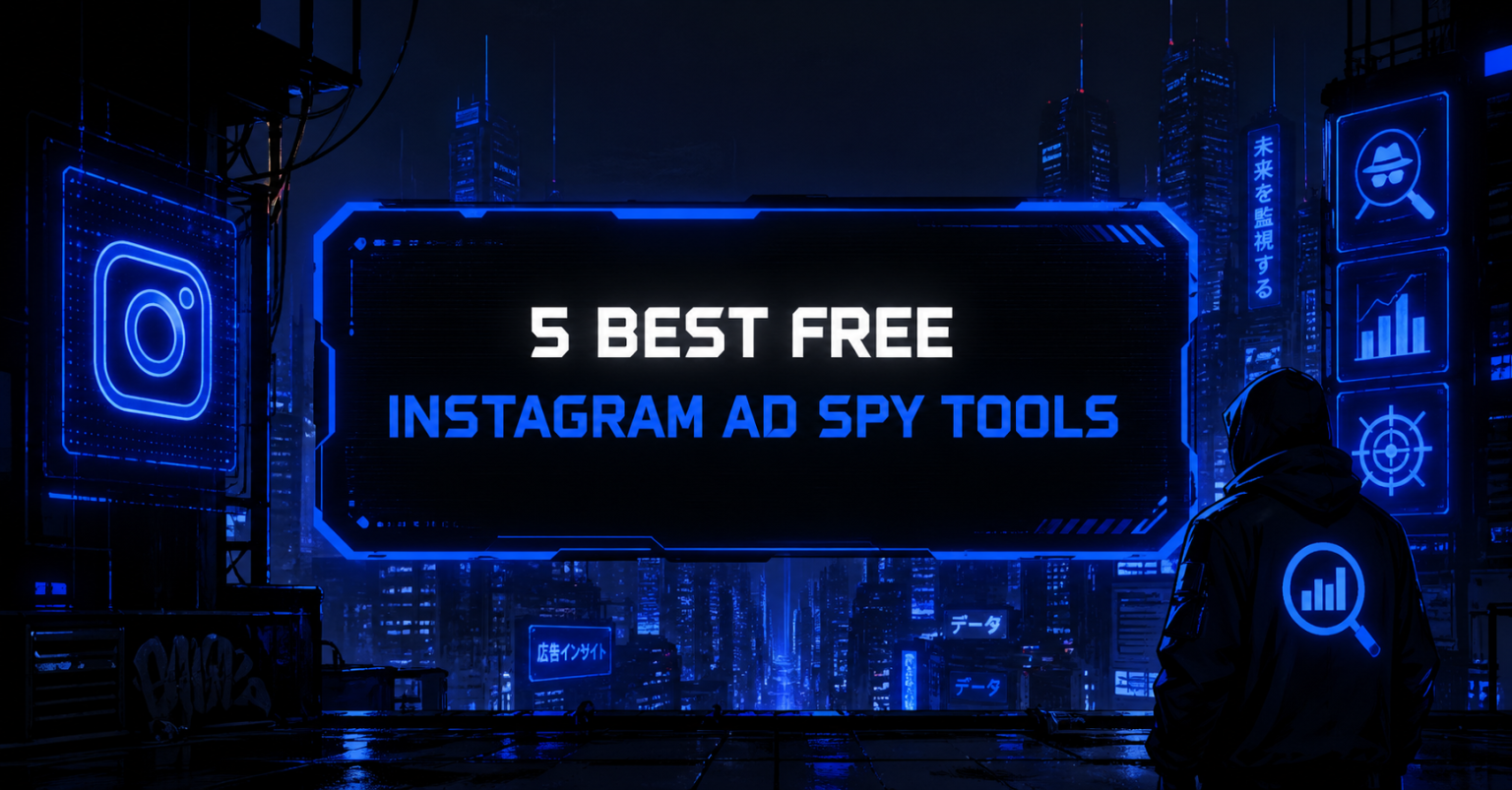 Hooded figure overlooking a neon blue cityscape surrounded by Instagram and Facebook icons, a magnifying glass, and the text "5 Best Free Instagram Ad Spy Tools."