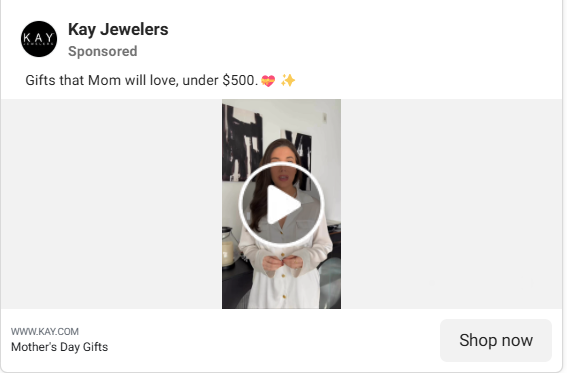 A Mother's Day gifting Facebook ad by Kay Jewelers built around an under-$500 price point, designed to lower friction for gift buyers.