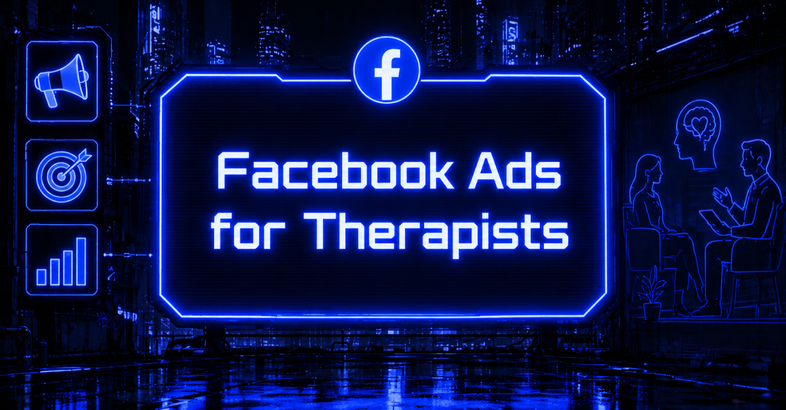 Cyberpunk Facebook ads for therapists featured image with neon blue therapy session illustration, Facebook logo, and futuristic city background