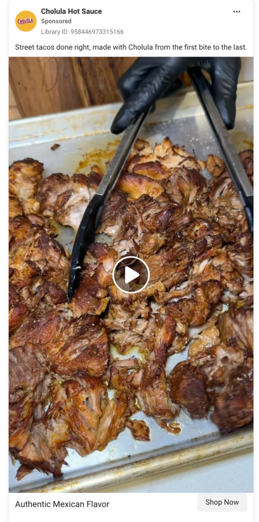 Cholula Hot Sauce Facebook video ad showing a street taco cooking process with tongs pulling seasoned meat on a sheet pan, paired with "Street tacos done right" copy, an "Authentic Mexican Flavor" headline, and a Shop Now CTA.