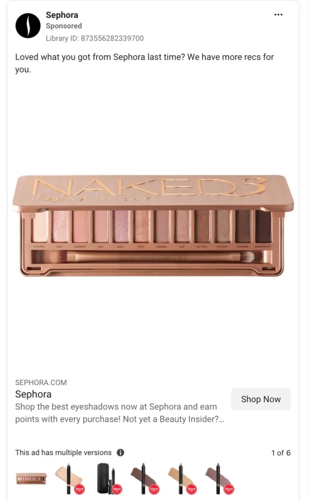 Sephora Facebook Dynamic Ad showing the Urban Decay Naked3 eyeshadow palette with "Loved what you got from Sephora last time?" cross-sell copy and six product variations at the bottom.