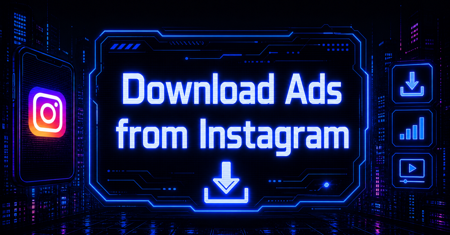 Futuristic blue cyberpunk dashboard with glowing Instagram icon and download arrow, highlighting “Download Ads from Instagram” in the center.