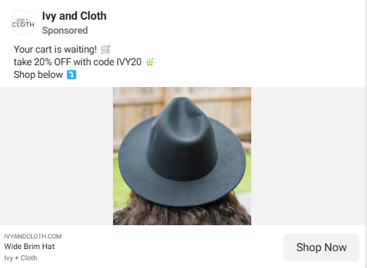 Ivy and Cloth’s cart abandonment retargeting ad with a discount code to bring shoppers back to complete their checkout.