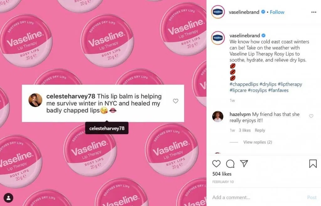 Vaseline Instagram ad featuring user @celesteharvey78's comment: "This lip balm is helping me survive winter in NYC and healed my badly chapped lips."