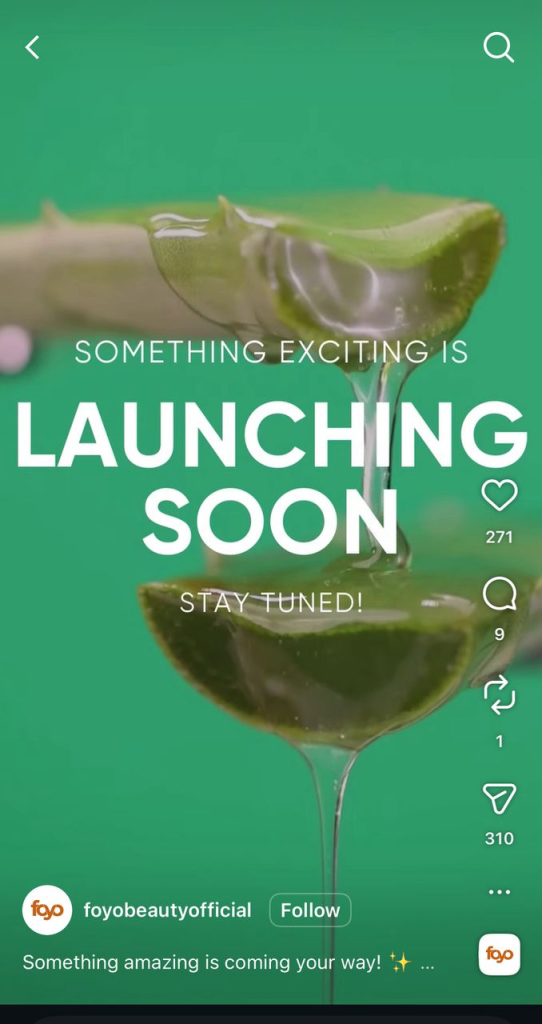 Foyo Beauty Instagram teaser ad showing aloe vera gel dripping between leaves with overlay text "Something exciting is LAUNCHING SOON. Stay tuned!"