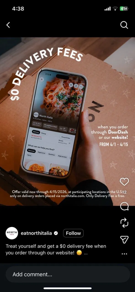 North Italia Instagram ad reading "$0 DELIVERY FEES… FROM 4/1 - 4/15", the offer and deadline are doing all the work. (122 characters)