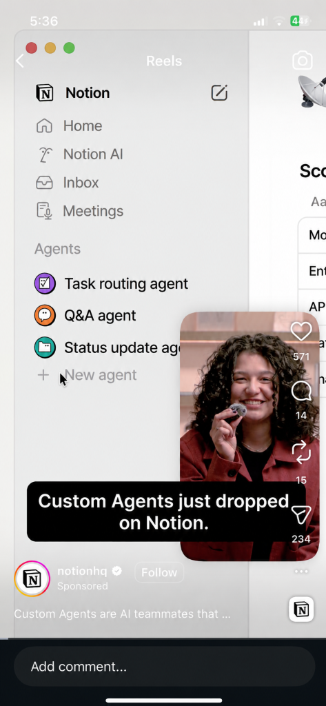 Notion's sponsored Instagram Reel ad pairs a smiling creator with the caption "Custom Agents just dropped on Notion." over a glimpse of the app's Agents menu.