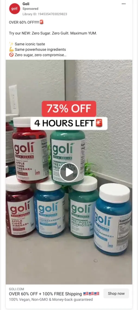 Goli Nutrition Facebook ad showing gummy vitamin bottles with "73% OFF" and "4 HOURS LEFT" urgency banners overlaid.