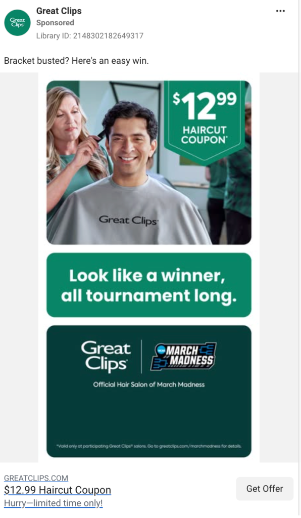 Great Clips Facebook ad promoting a $12.99 haircut coupon with a March Madness partnership and a Get Offer call to action.