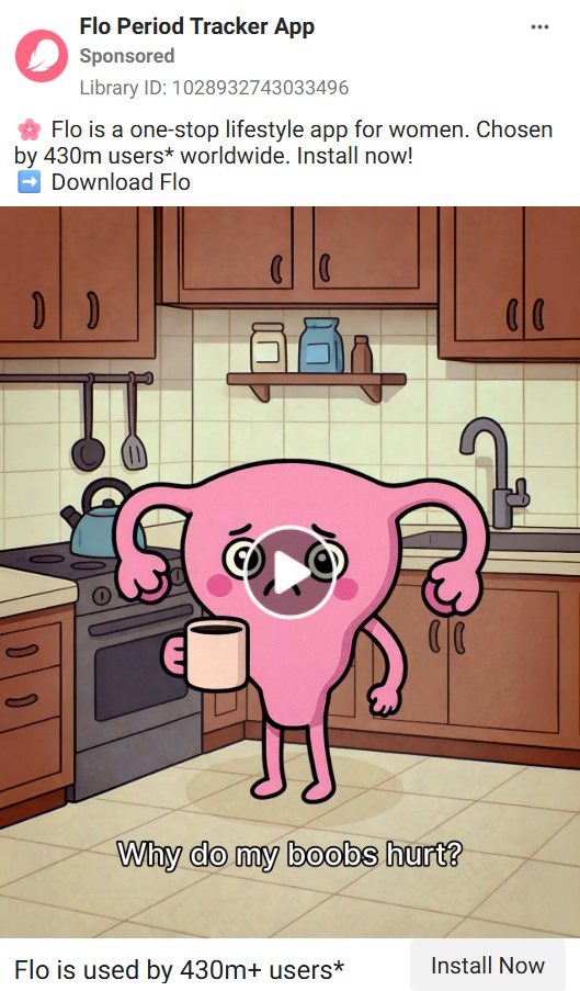 Flo Period Tracker app install ad featuring an animated uterus character in a kitchen, highlighting breast pain awareness and 430 million plus users worldwide. 