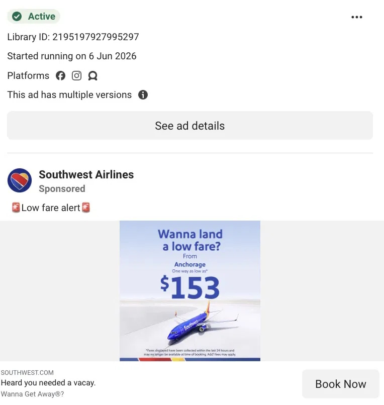 Meta Ad Library listing showing an active Southwest Airlines sponsored ad promoting a $153 one-way fare from Anchorage.