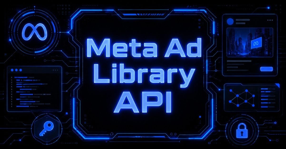 Meta Ad Library API title in glowing blue text with the Meta logo, a code window, a key, and a lock icon.