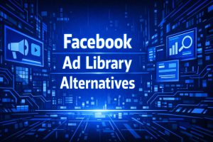 Facebook Ad Library Alternatives graphic with a megaphone, video play icon, analytics screen, and magnifying glass on a blue futuristic corridor background.