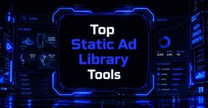 Cyberpunk illustration showing “Top Static Ad Library Tools” in a futuristic background.