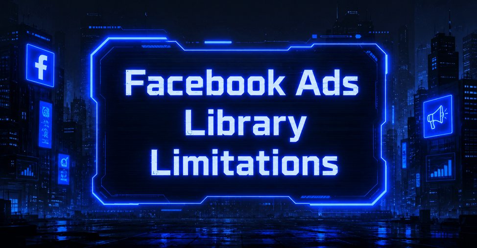 Bright blue frame showcasing Facebook Ads Library Limitations text amid towering buildings with megaphone and chart icons.