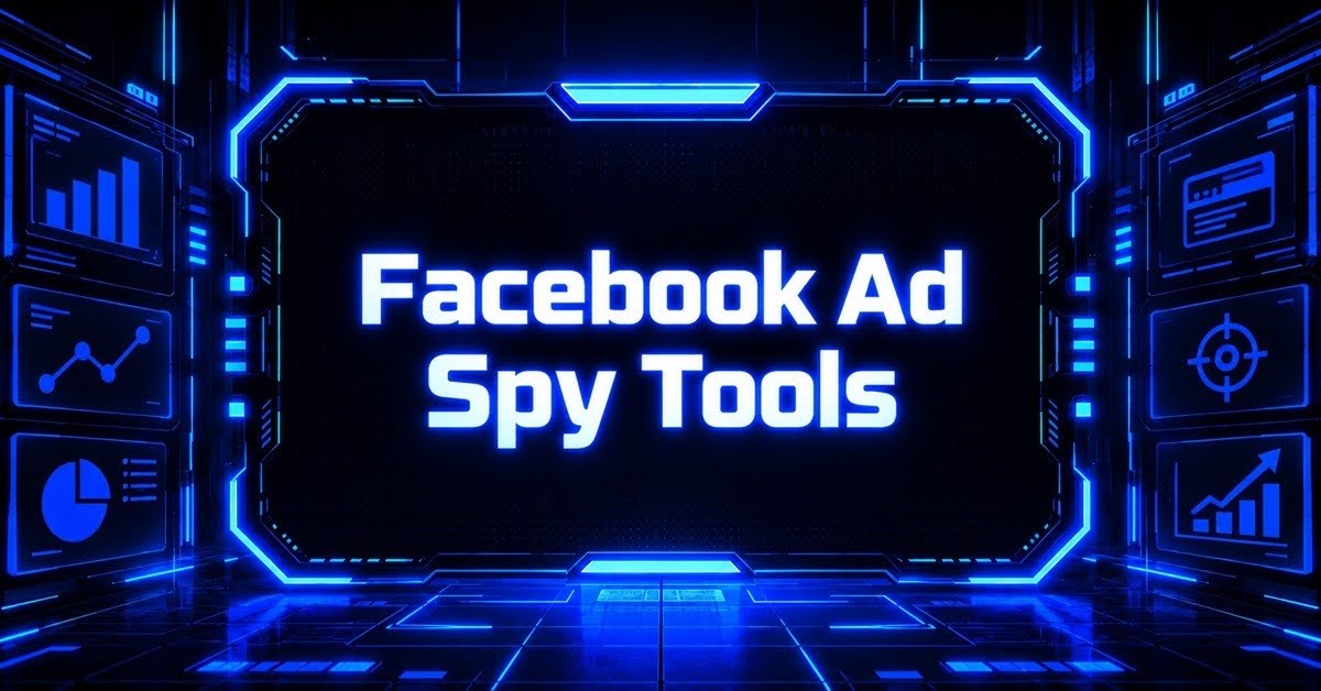 Featured image for a guide to the top Facebook ad spy tools in 2026, with analytics and targeting icons.