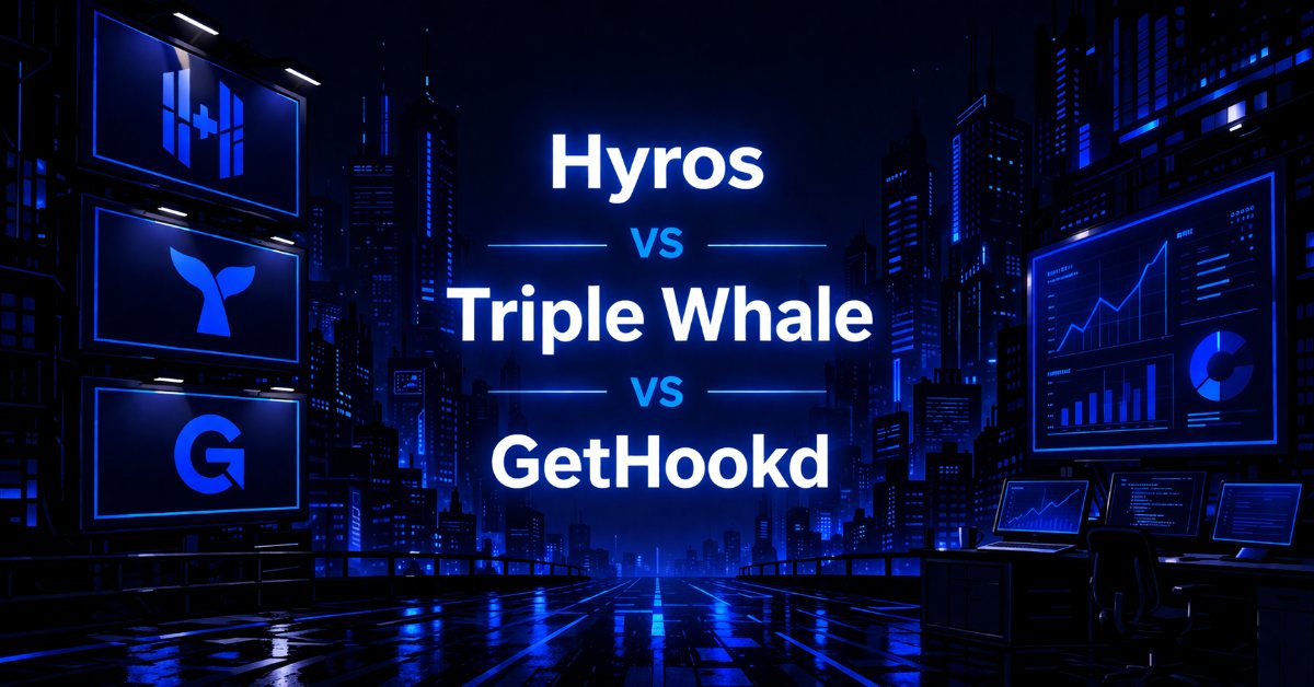 Hyros vs Triple Whale vs GetHookd comparison graphic with billboards, analytics dashboards, and a glowing blue nighttime cityscape