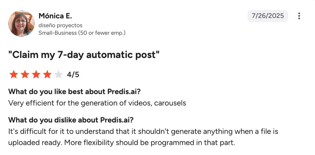 G2 review from Mónica E. rating Predis.ai 4/5 for efficient video and carousel generation.
