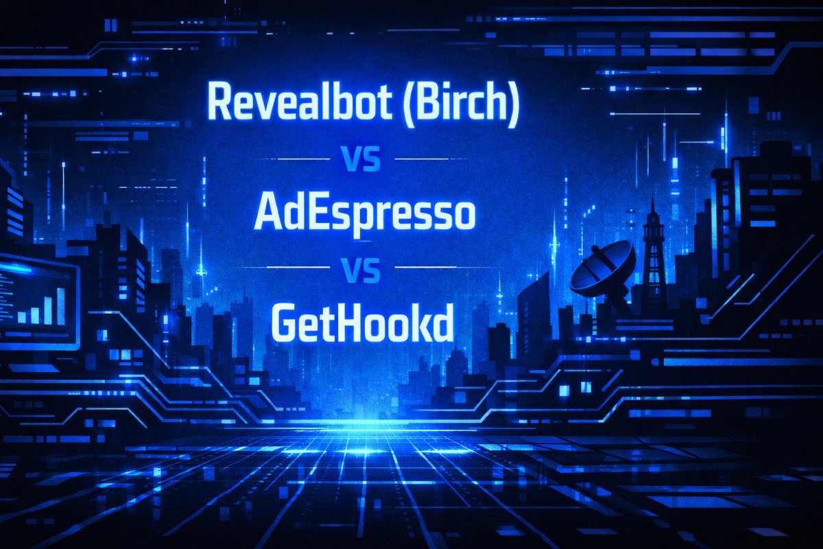 Revealbot (Birch) vs AdEspresso vs GetHookd comparison graphic set against a blue neon-lit skyline with a satellite dish and analytics screen.