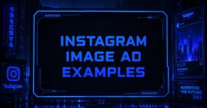Title graphic for Instagram image ad examples, set against a neon-blue cyberpunk cityscape.