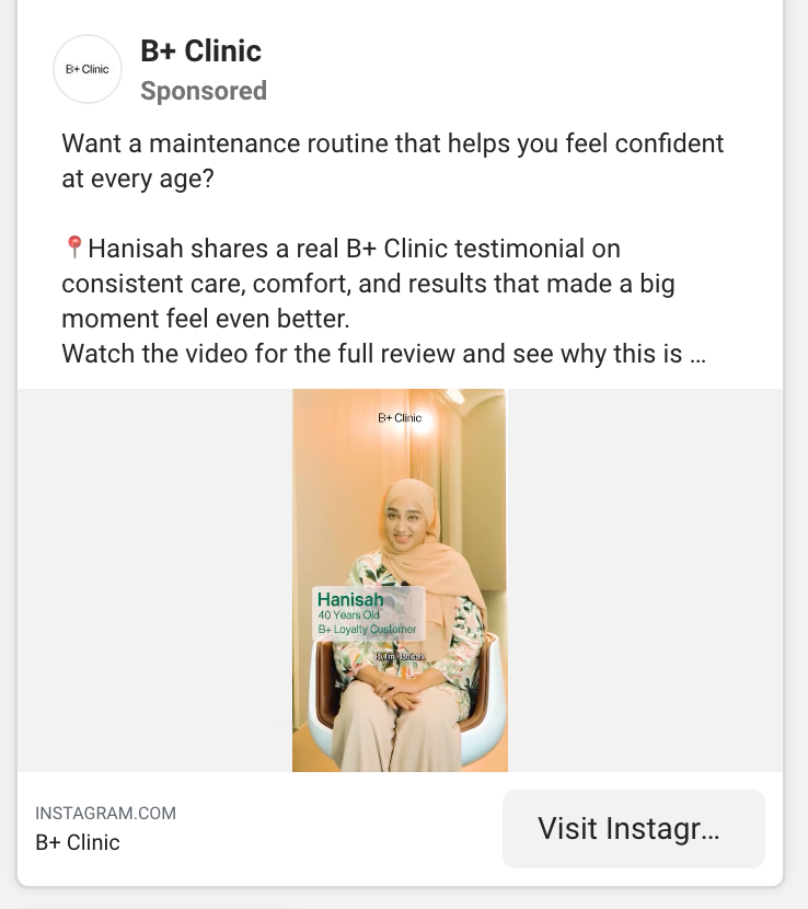 B+ Clinic Meta ad showing a 40-year-old loyalty customer interviewed in a warmly lit clinic