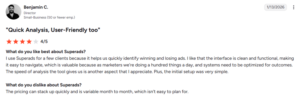 Customer review of Superads praising its clean interface and fast ad analysis while noting that variable monthly pricing is hard to plan for.