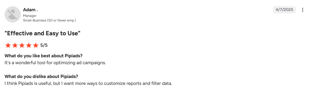 G2 review of PiPiADS calling it useful for ad campaigns while requesting more report customization and data filters.
