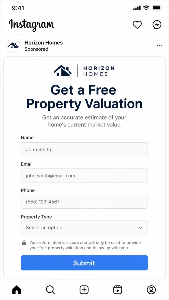 Horizon Homes Instant Form ad on Instagram headlined "Get a Free Property Valuation" with auto-filled name, email, and phone fields above a Submit button.